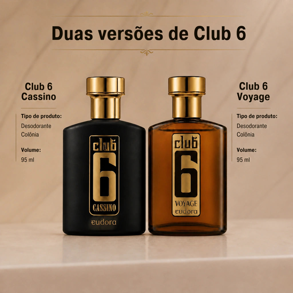 Kit Club 6 Voyage + Cassino Colônia 95ml Eudora