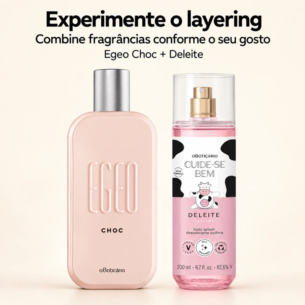 Layering: Egeo Choc Colônia 90ml + Body Splash Cuide-se Bem Deleite 200ml - loja online